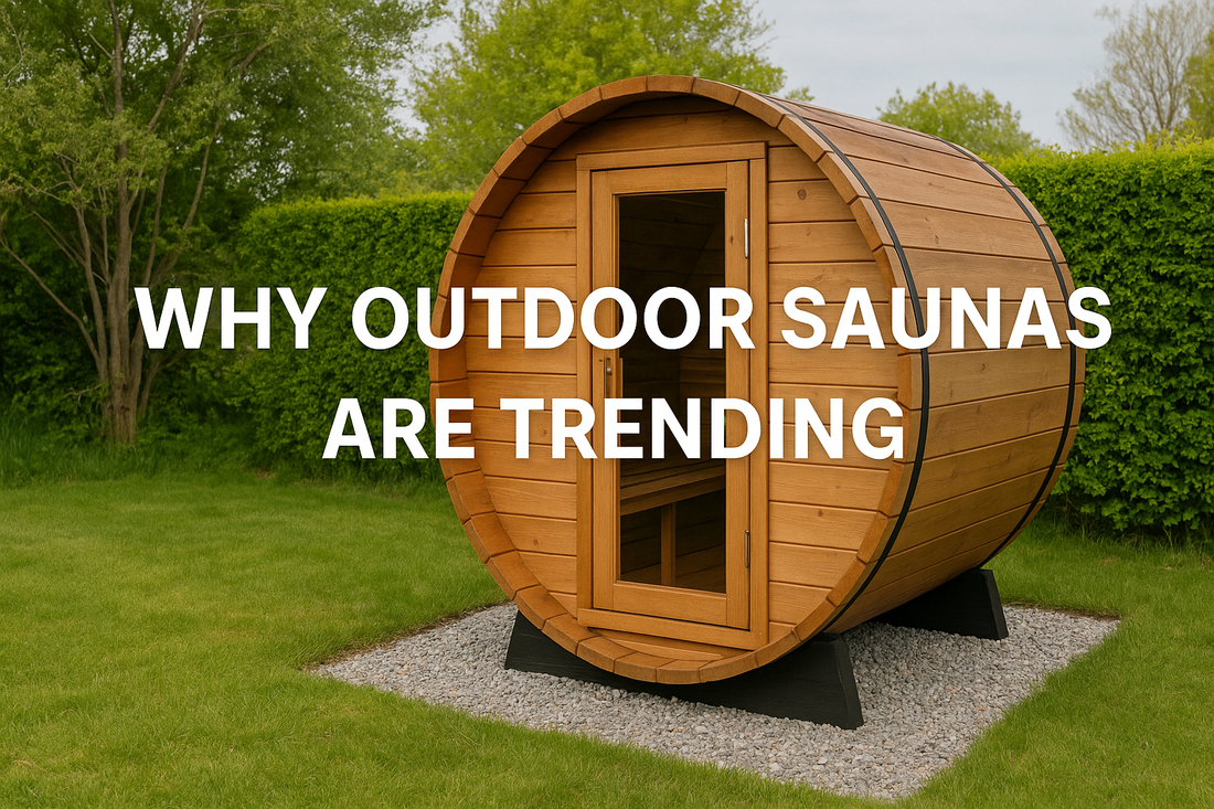 Why Outdoor Saunas Are the Ultimate Wellness Upgrade – Explore Our Barrel & Wood Burning Sauna Collection